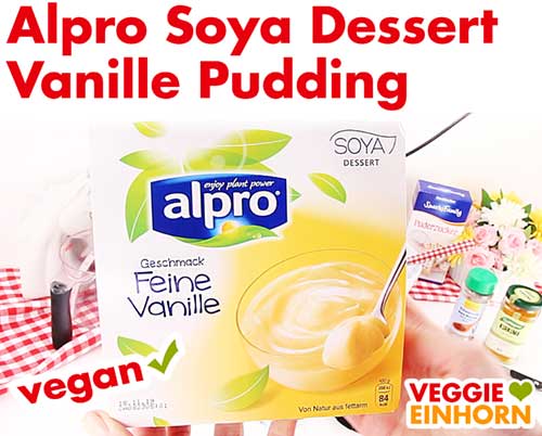 Eine Packung Alpro Soya Dessert Vanillepudding.