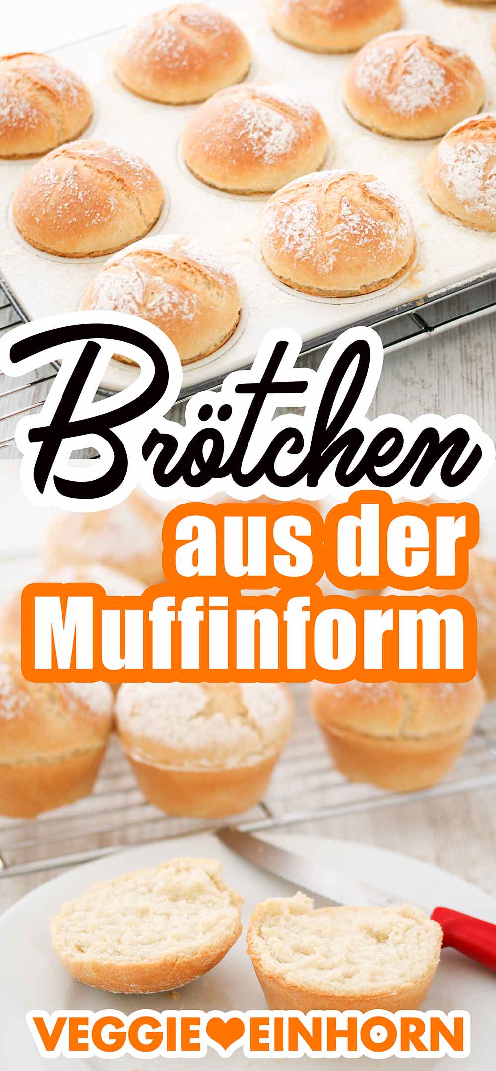 Brötchen aus der Muffinform und ein aufgeschnittenes frisches Brötchen