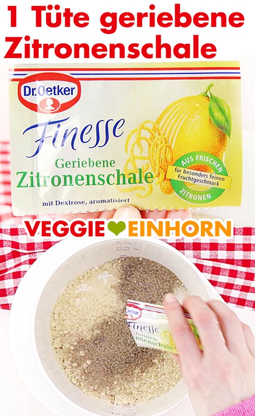 Geriebene Zitronenschale von Dr. Oetker zufügen