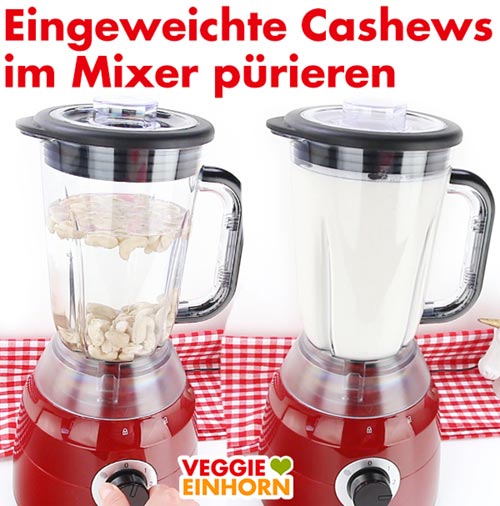Eingeweichte Cashewkerne im Standmixer pürieren