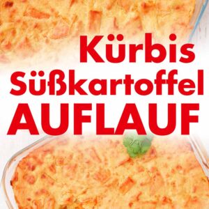 Kürbis Süßkartoffel Auflauf Pinterest
