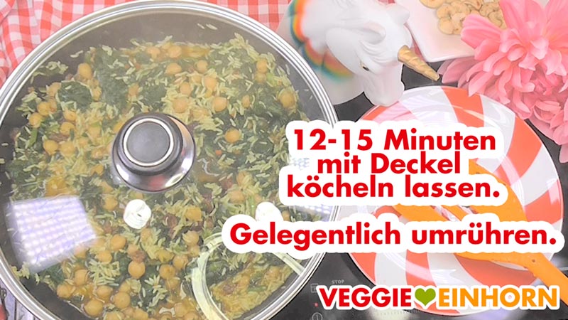 12 bis 15 Minuten köcheln lassen Die Reispfanne köchelt mit Deckel