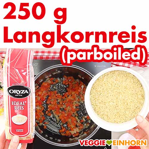 Langkornreis (Parboiled Reis) zufügen.