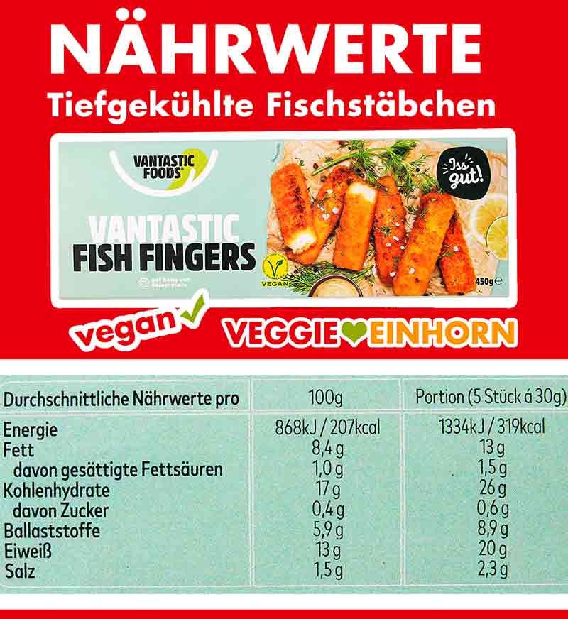 Nährwerte der vegetarischen Fischstäbchen von Vantastic Foods Nährwerte und Kalorien von veganen Fischstäbchen von Vantastic Foods