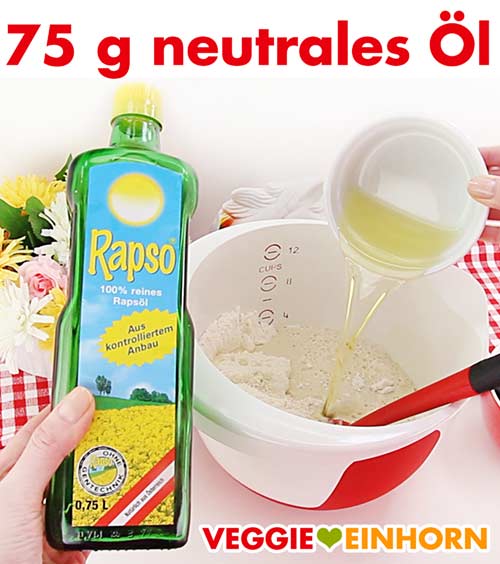 Neutrales Rapsöl zum Teig zufügen