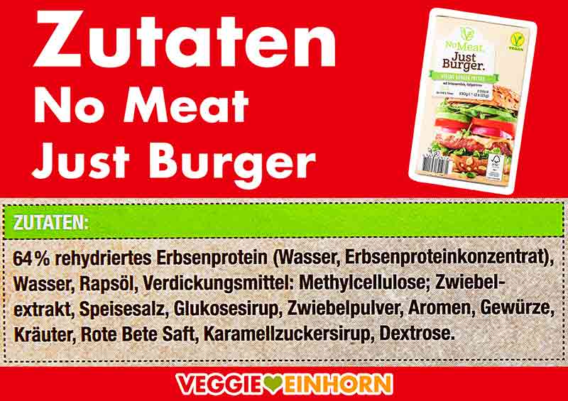 Inhaltstoffe von No Meat Just Burger Zutatenliste von No Meat Just Burger