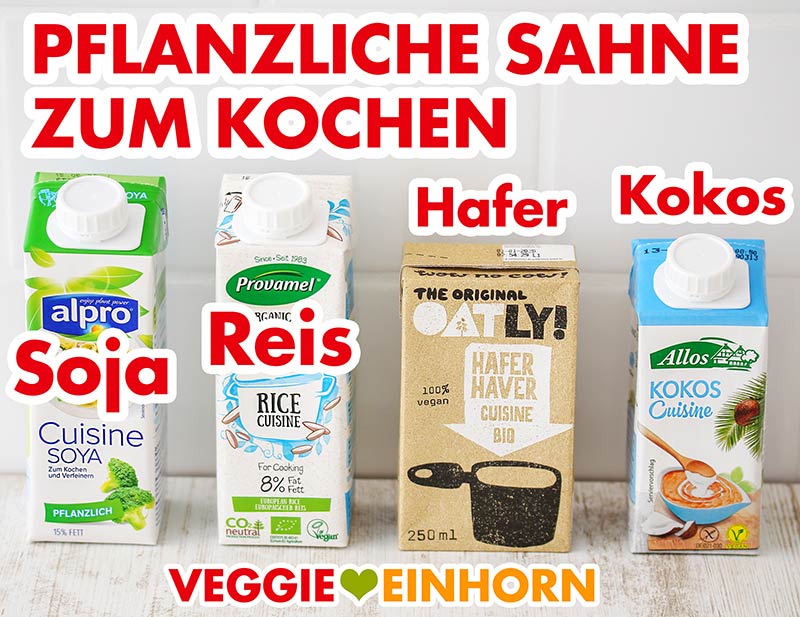 Pflanzliche Sahne zum Kochen mit Soja, Reis, Hafer und Kokos