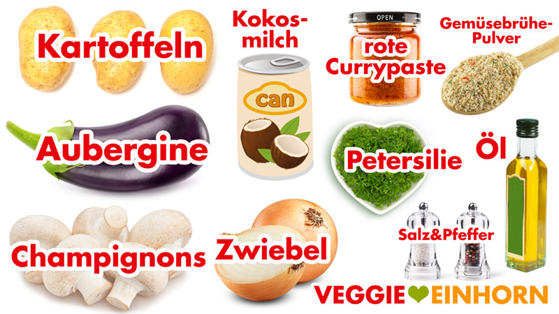 Zutaten für Kartoffel Auberginen Curry mit Champignons Aubergine, Champignons, Kartoffeln, Kokosmilch, vegane rote Currypaste