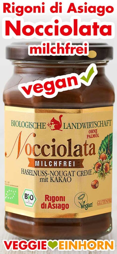 Nocciolata Nuss Nougat Aufstrich ohne Palmöl Ein Glas Nocciolata milchfrei von Rigoni di Asiago