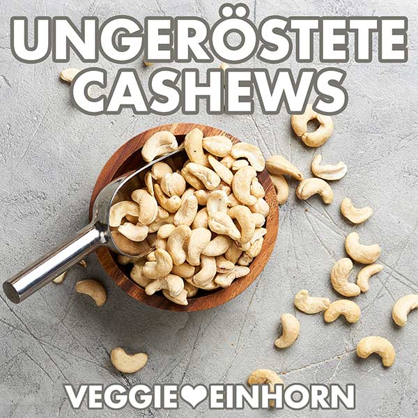 Cashews natur (ungeröstet, ohne Salz) Rohe und ungesalzene Cashewnüsse