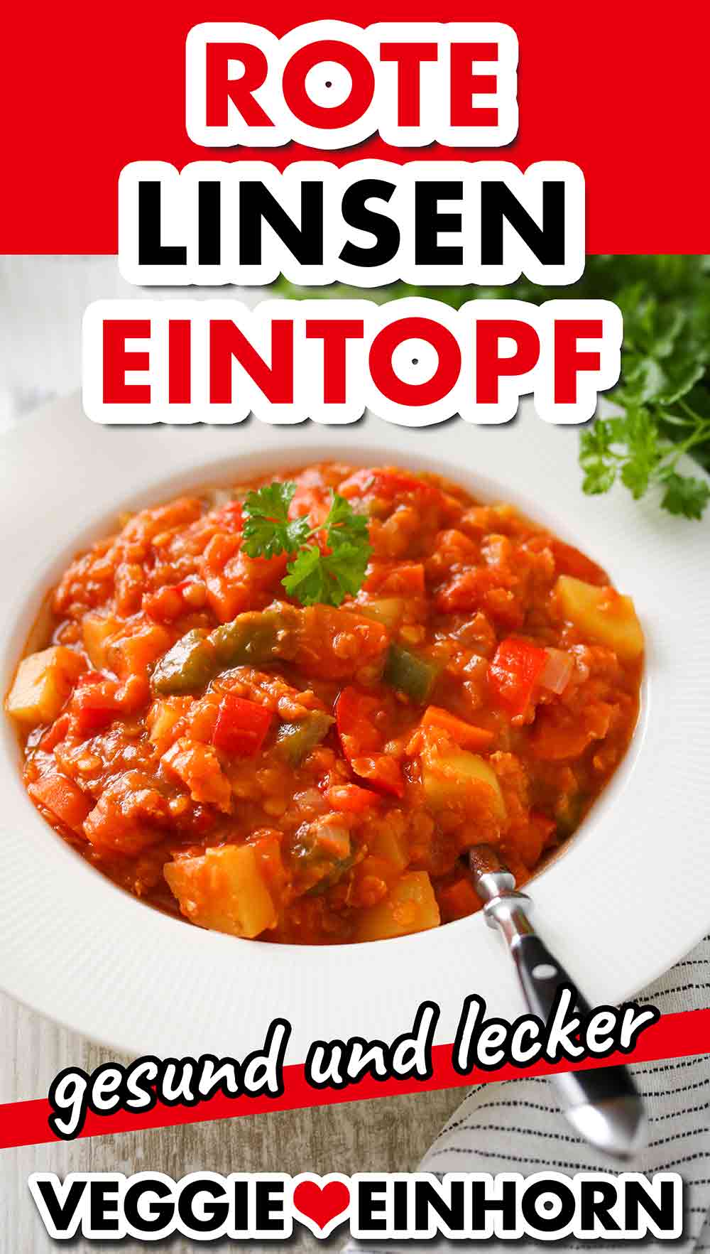 Veganer Rote Linsen Eintopf Vegetarischer Eintopf mit roten Linsen und Kartoffeln