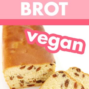 Veganes Rosinenbrot ohne Ei