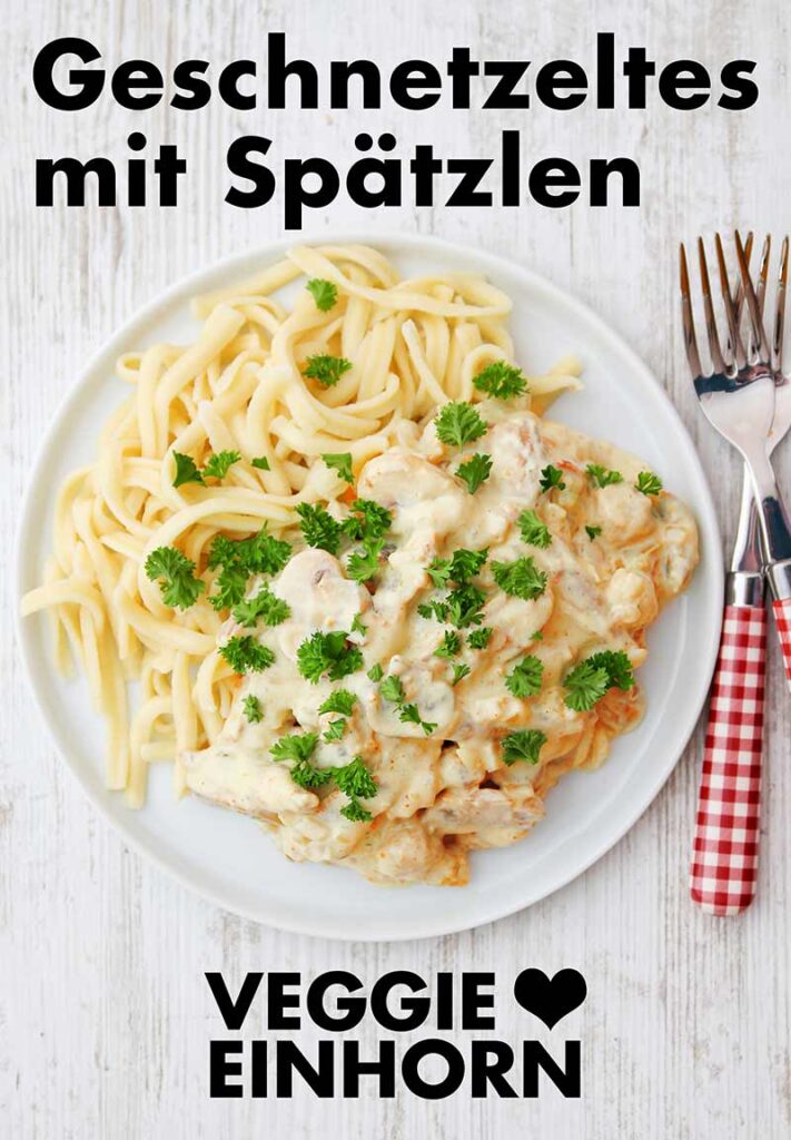 Veganes Geschnetzeltes mit Spätzlen