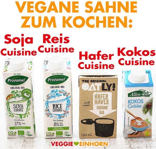 Vegane Sahne zum Kochen - Soja, Reis, Hafer und Kokos Cuisine Vegane Sahne zum Kochen - Soja, Reis, Hafer und Kokos Cuisine