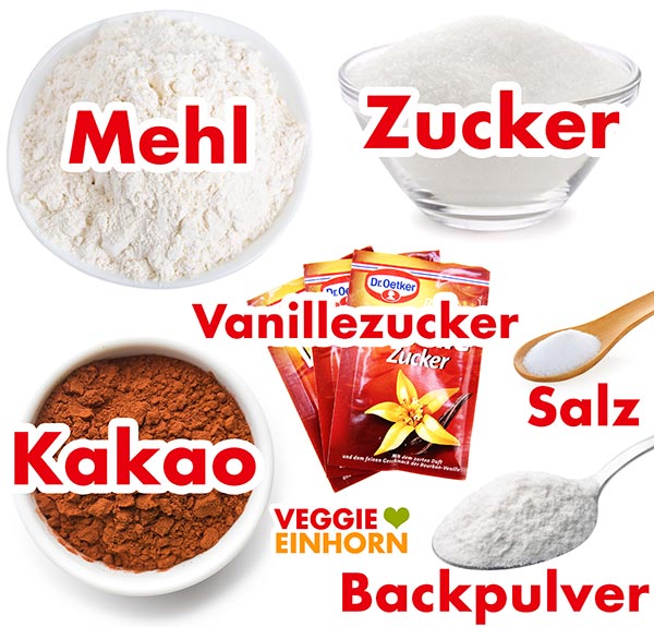 Mehl, Zucker, Kakao, Vanillezucker, Salz, Backpulver