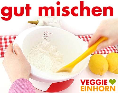 Trockene Zutaten gut vermischen Trockene Zutaten gut vermischen