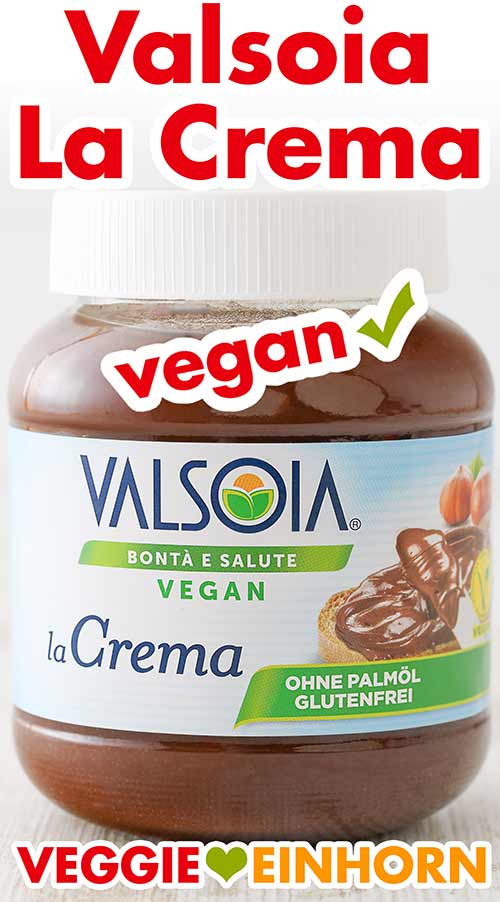 Valsoia Nutella Alternative ohne Palmöl Ein Glas vegane Nutella von Valsoia La Crema