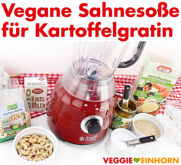 Vegane Sahnesoße für Kartoffelgratin Vegane Sahnesoße für Kartoffelgratin