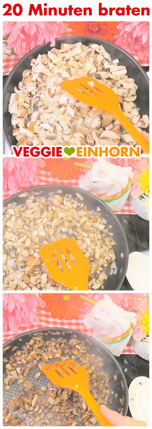 Die Pilze und Zwiebeln 20 Minuten braten.