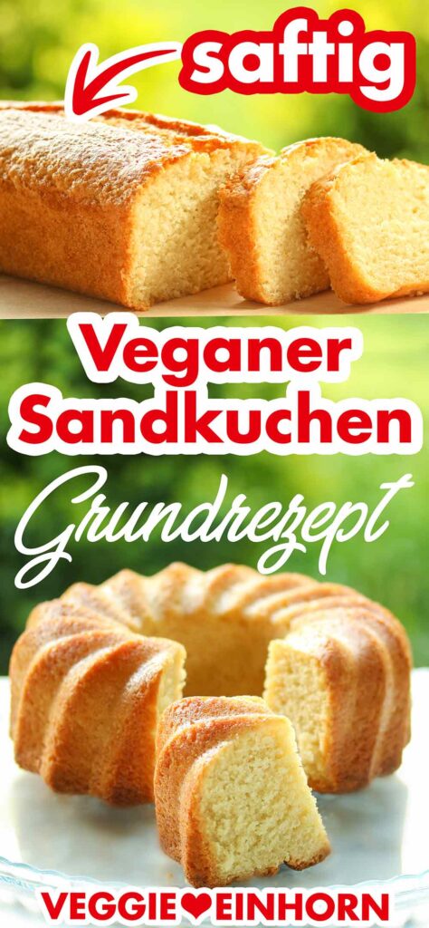 Veganer Sandkuchen Grundrezept