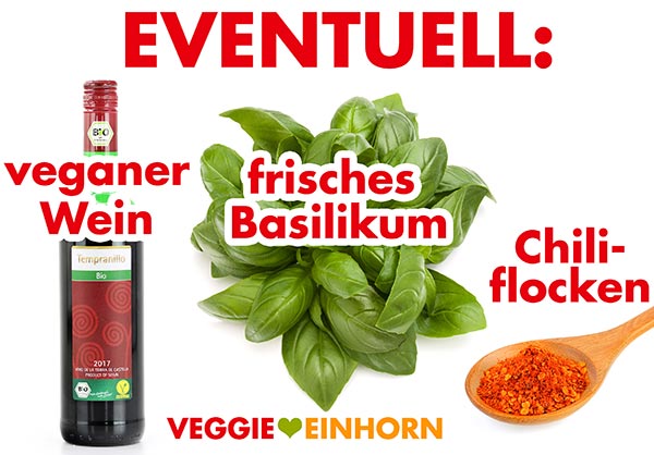 Veganer Wein, frisches Basilikum, Chiliflocken