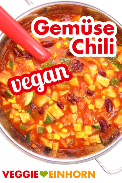 Veganes Gemüse Chili Rezept mit Süßkartoffel und Zucchini | Chili sin Carne ohne Soja