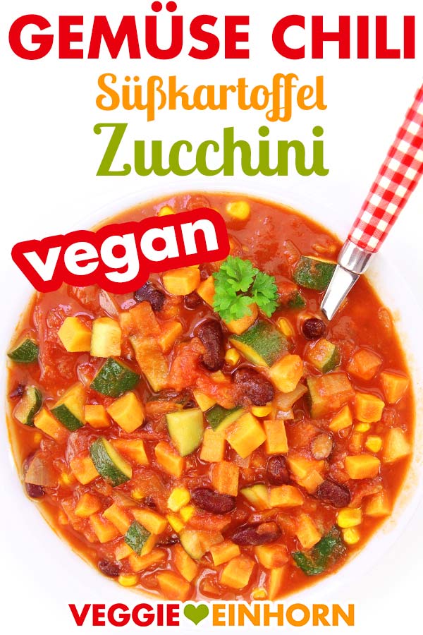 Veganes Gemüse Chili Rezept mit Süßkartoffel und Zucchini | Chili sin Carne ohne Soja