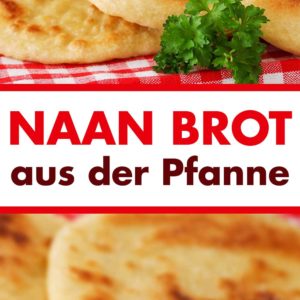 Naan Brot aus der Pfanne Pinterest