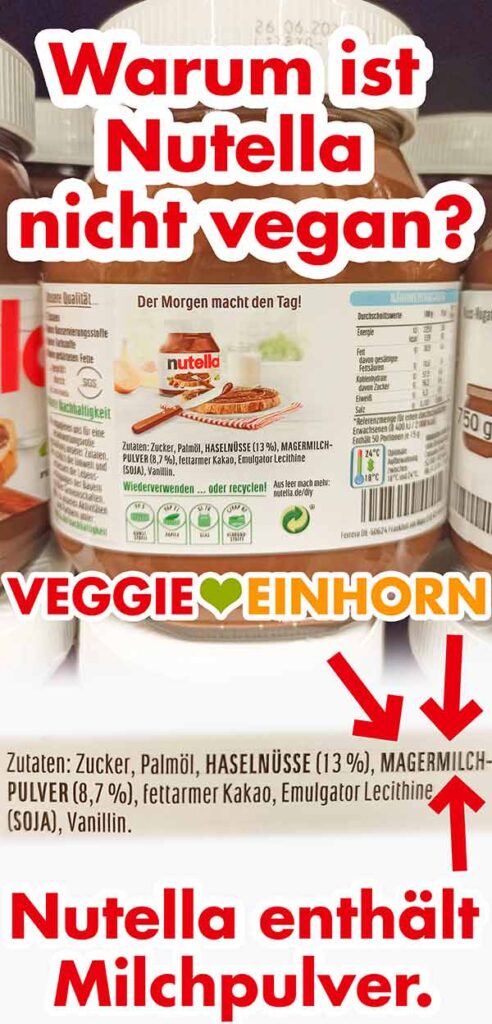 Warum ist Nutella nicht vegan? Rückseite von einem Glas Nutella mit der Zutatenliste