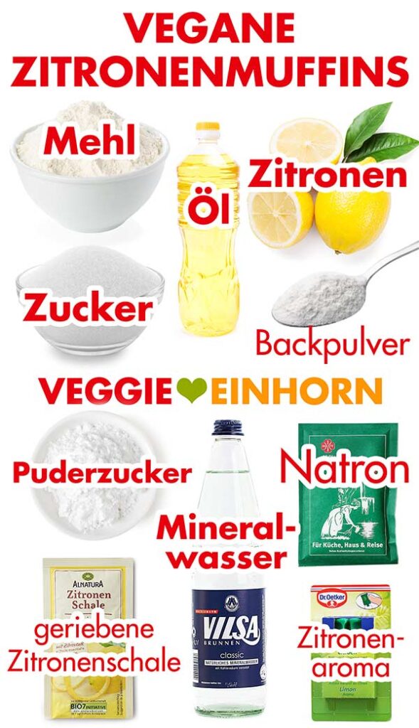 Zutaten für Zitronen Muffins ohne Ei Zutaten für vegane Zitronenmuffins
