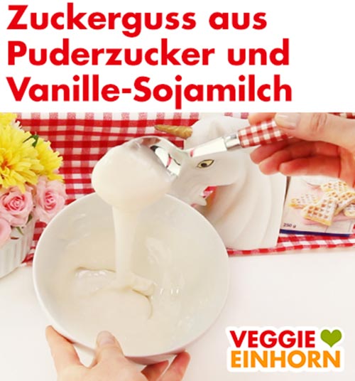 Veganer Zuckerguss aus Puderzucker und Vanille-Sojamilch Zuckerguss aus Puderzucker und Vanille-Sojamilch