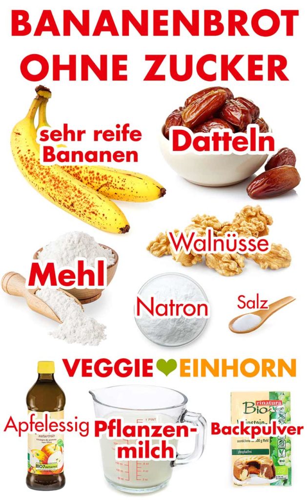 Zutaten für veganes Bananenbrot ohne Zucker