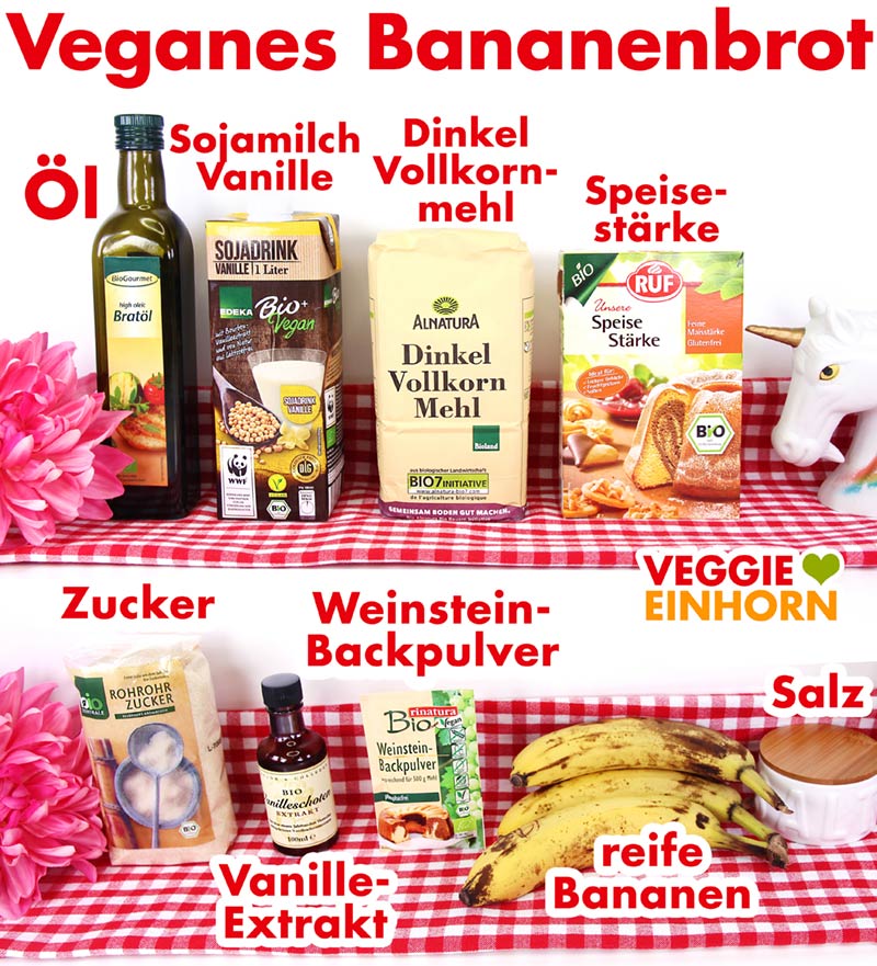 Öl, Vanillesojamilch, Dinkel Vollkornmehl, Speisestärke, Zucker, Vanille, Backpulver, Bananen, Salz