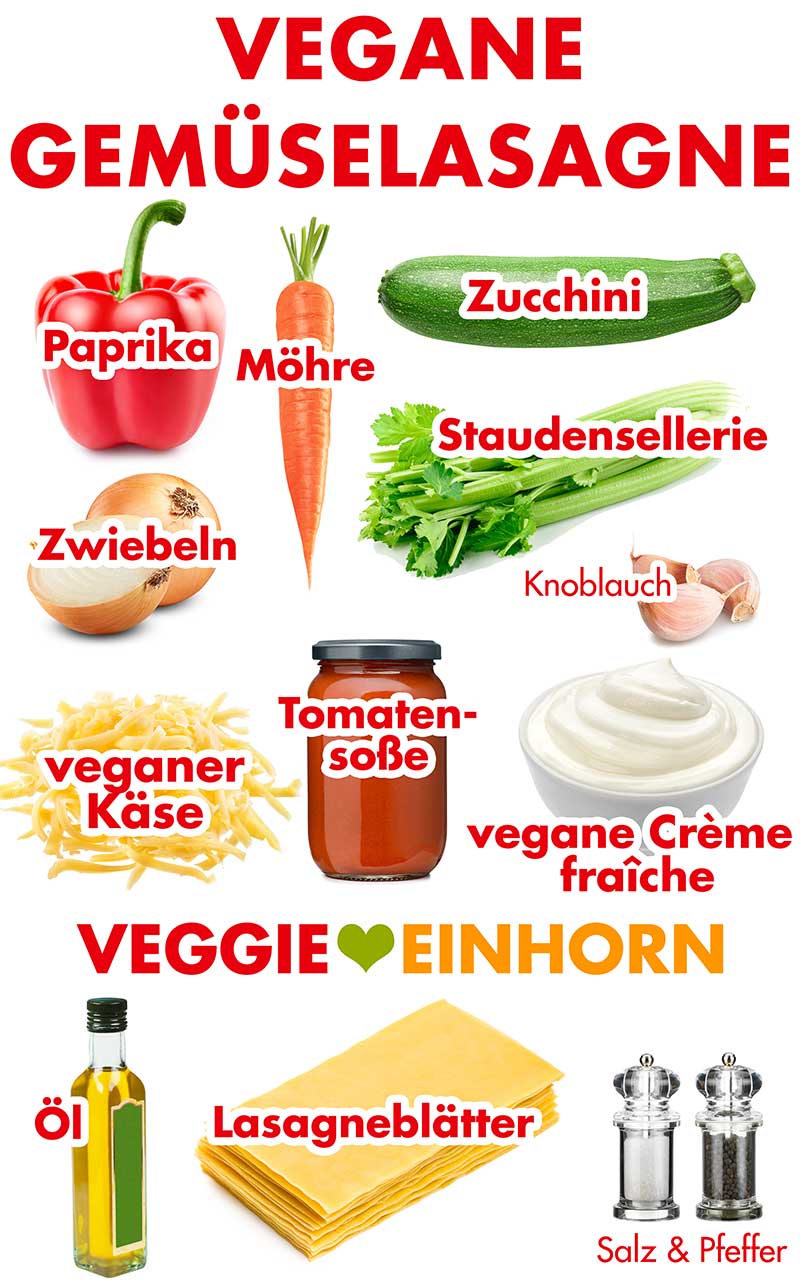 Paprika, Zwiebeln, Möhre, Zucchini, Staudensellerie, Knoblauch, veganer Käse, vegane Tomatensoße, vegane Crème fraîche, Öl, Lasagneplatten, Salz und Pfeffer Zutaten für vegane Gemüselasagne mit Crème fraîche