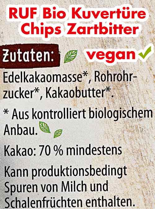 Zutaten der veganen Zartbitterkuvertüre von RUF Zutatenliste auf der Verpackung von RUF Bio Kuvertüre Chips Zartbitter