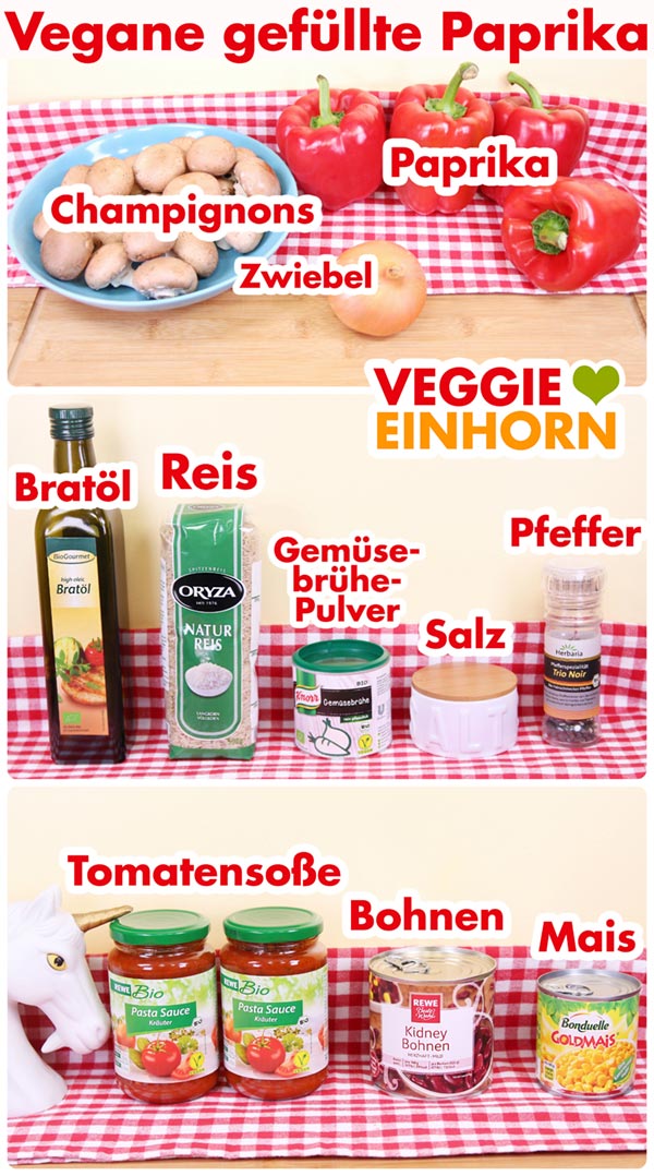 Zutaten für vegane gefüllte Paprika, aufgeteilt in drei Abschnitte: Oben rote Paprika, Champignons und eine Zwiebel, in der Mitte Bratöl, Reis, Gemüsebrühe-Pulver, Salz und Pfeffer, unten Tomatensoße, Kidneybohnen und Mais. Alle Zutaten sind beschriftet.