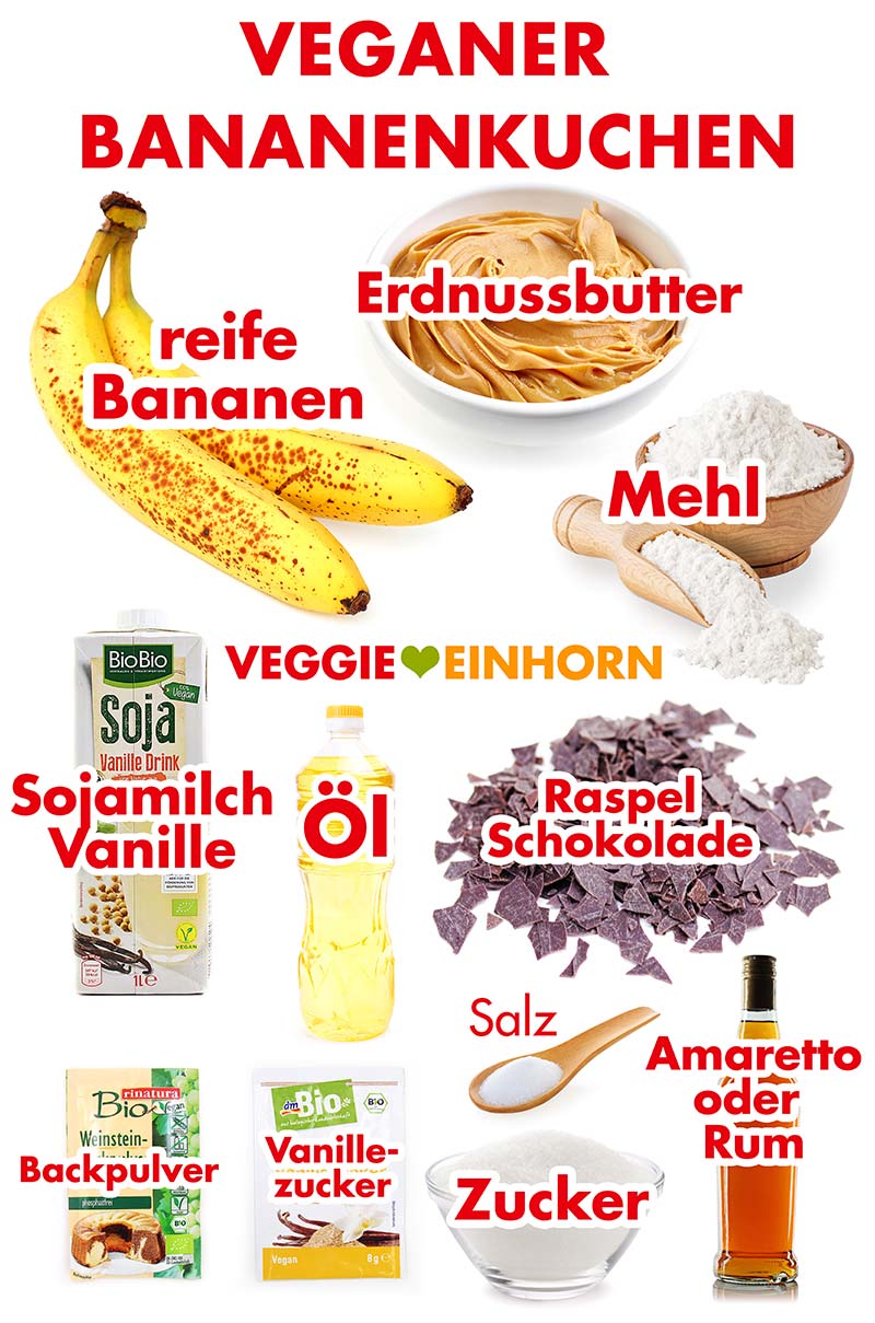Reife Bananen, Erdnussbutter, Mehl, Vanille-Sojadrink, geschmacksneutrales Öl, vegane Raspelschokolade, Backpulver, Vanillezucker, Salz, Zucker, Amaretto oder Rum Zutaten für den veganen Bananenkuchen