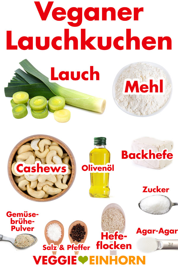 Zutaten für herzhaften veganen Lauchkuchen