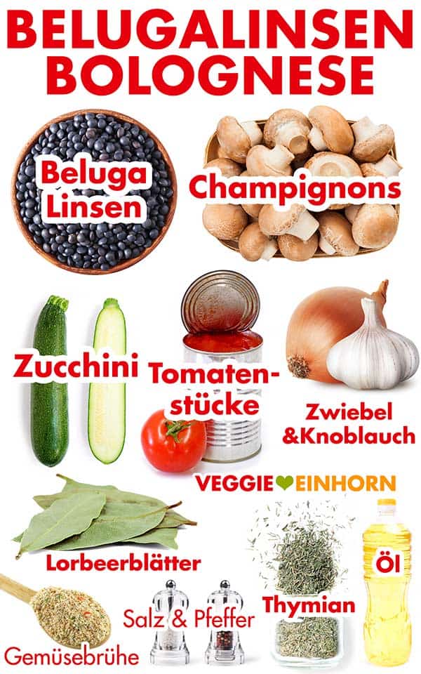 Zutaten für Beluga Linsen Bolognese