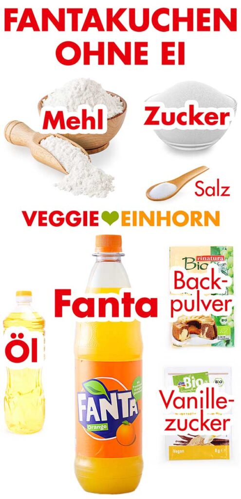 Veganer Fantakuchen ohne Ei Mehl, Zucker, Öl, Fanta, Backpulver, Vanillezucker