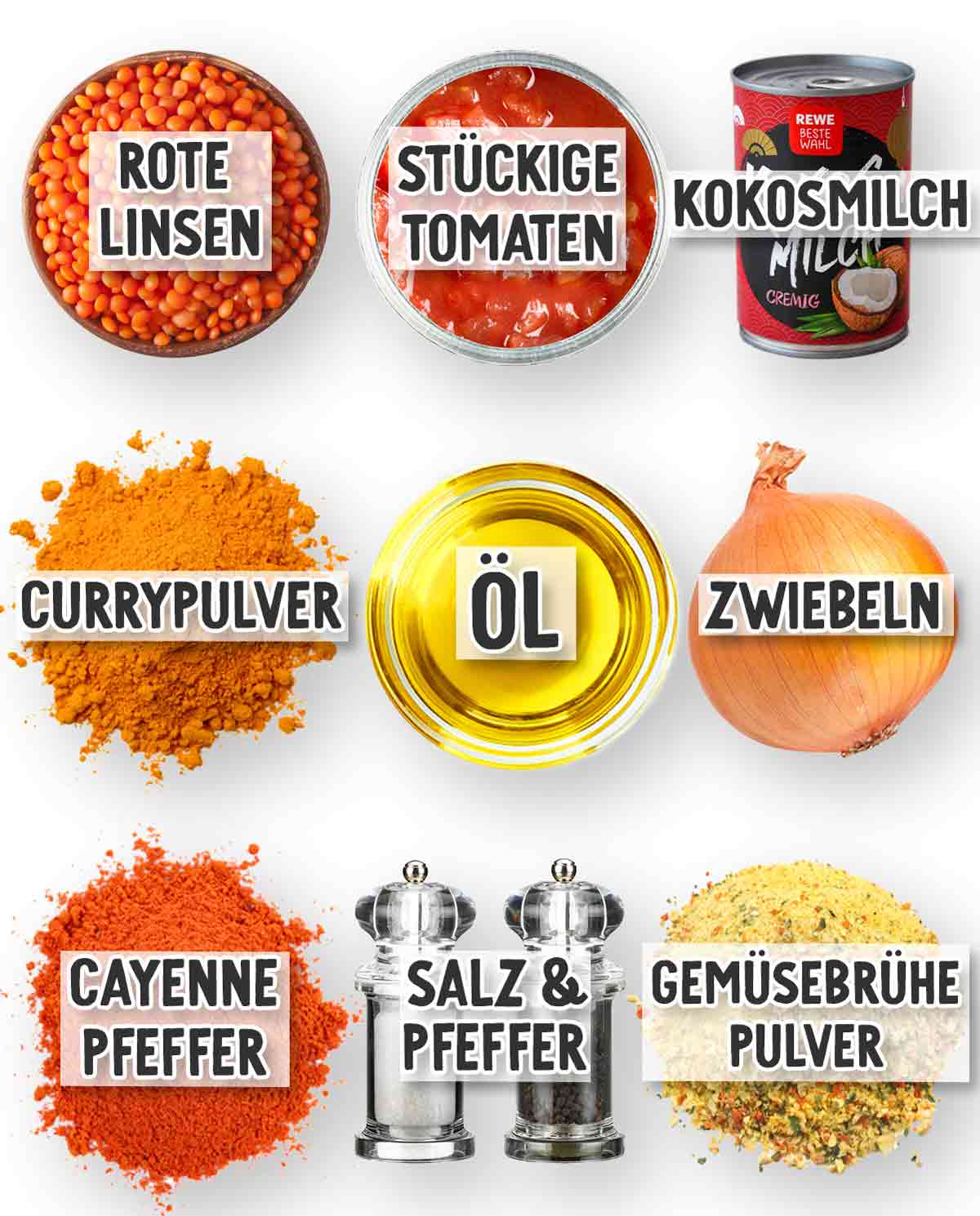 Eine Collage mit Zutaten für rote Linsensuppe mit Kokosmilch, darunter rote Linsen, stückige Tomaten, Kokosmilch, Currypulver, Öl, Zwiebeln, Cayennepfeffer, Salz & Pfeffer sowie Gemüsebrühe Pulver.