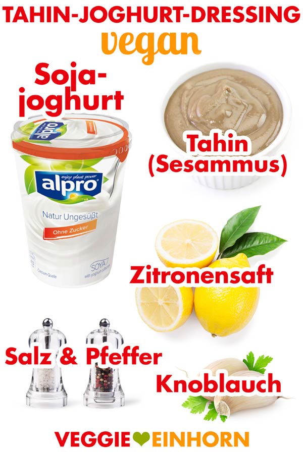 Zutaten für veganes Joghurt Dressing mit Tahin Zutaten für veganes Tahin-Joghurt-Dressing mit Sojajoghurt