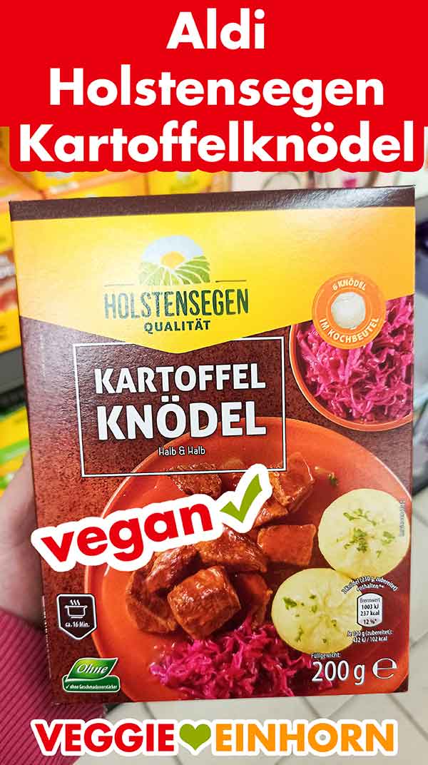Die Kartoffel Knödel halb und halb von Aldi Holstensegen sind vegan. Aldi Holstensegen Kartoffelknödel halb und halb