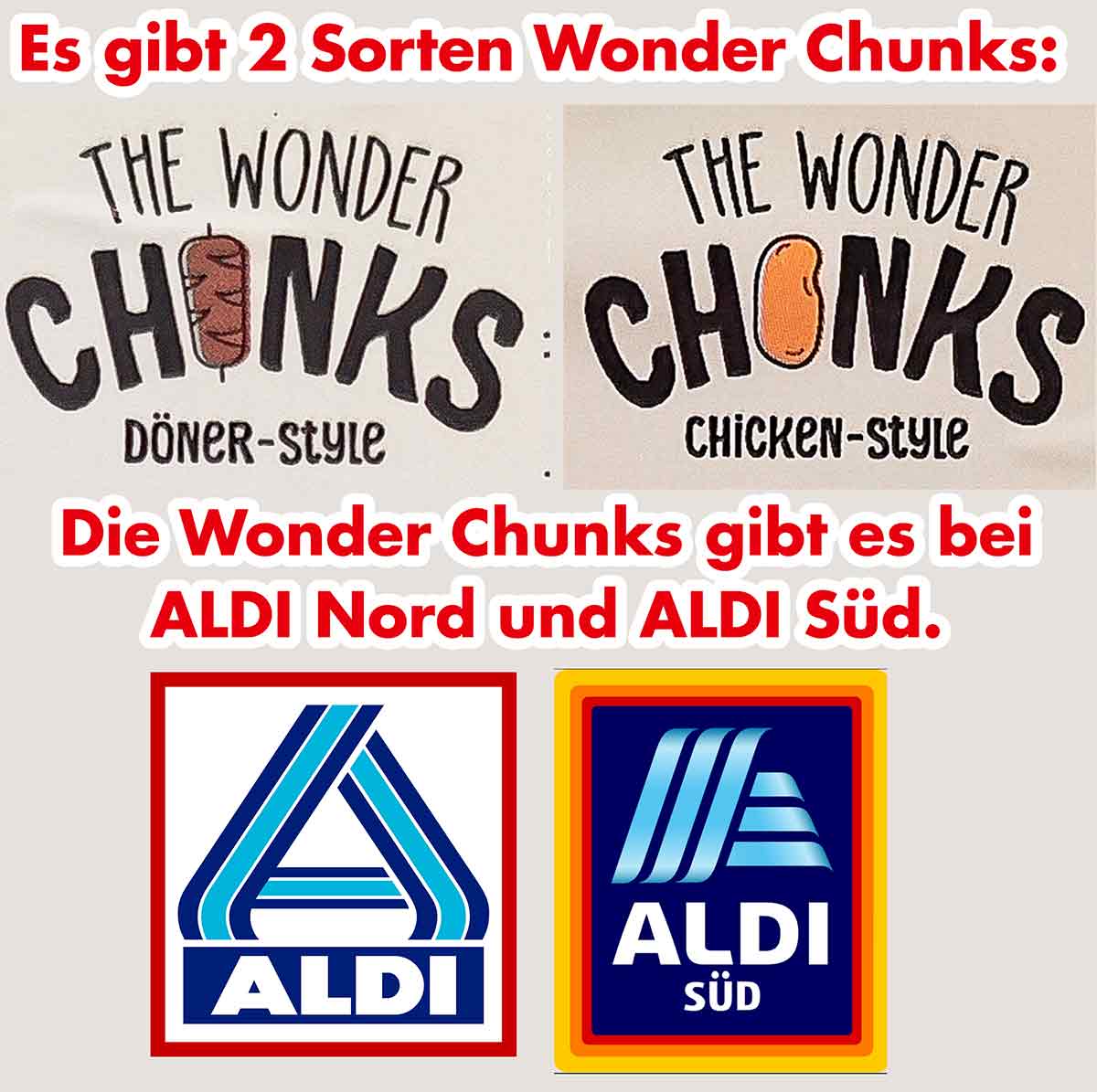Es gibt zwei Sorten vegane Wonder Chunks bei ALDI Süd und ALDI Nord. The Wonder Chunks Döner-Style und Chicken-Style