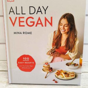 Das vegane Kochbuch All Day Vegan von Mina Rome