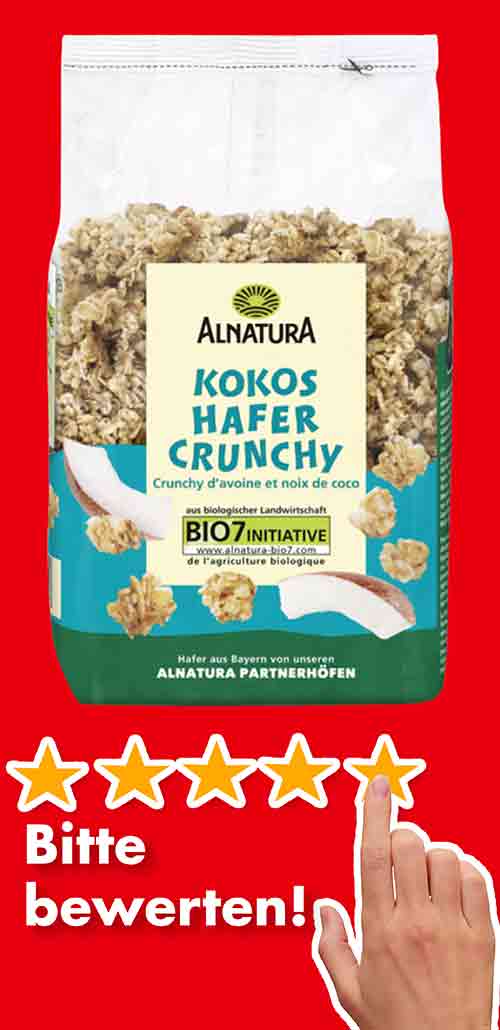 Bitte bewerte das Alnatura Kokos Crunchy Müsli. Bewertungen Alnatura Kokos Hafer Crunchy