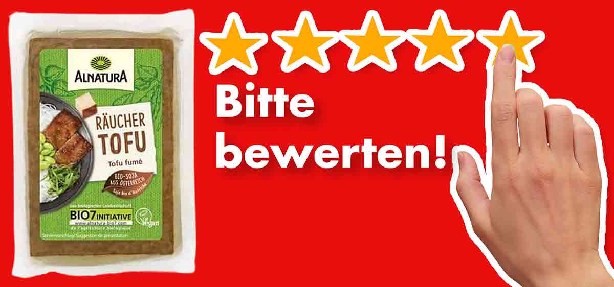 Bitte bewerte den ungekühlten Räuchertofu von Alnatura. Bewertungen Alnatura ungekühlter Räuchertofu