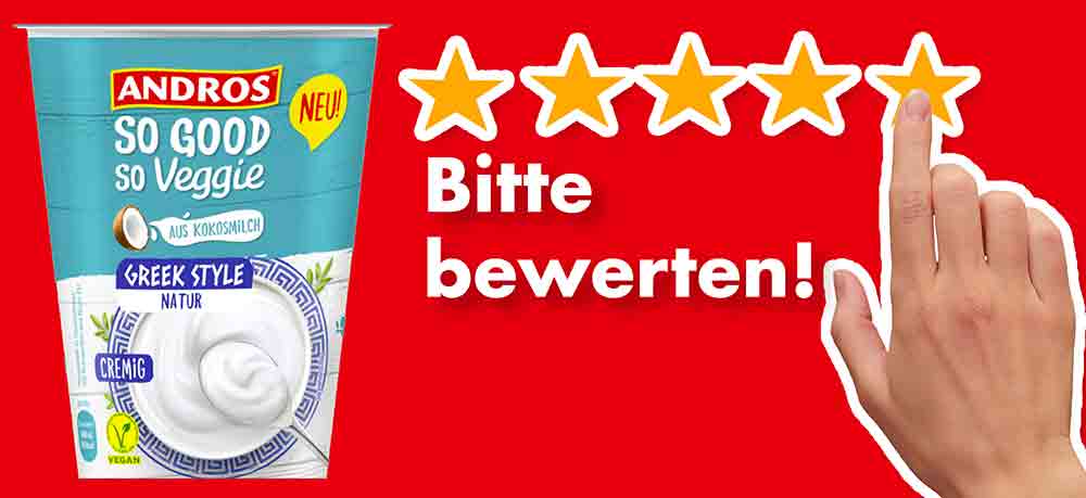 Bitte bewerte den veganen griechischen Joghurt von Andros. Bewertungen Andros So Good So Veggie Greek Style