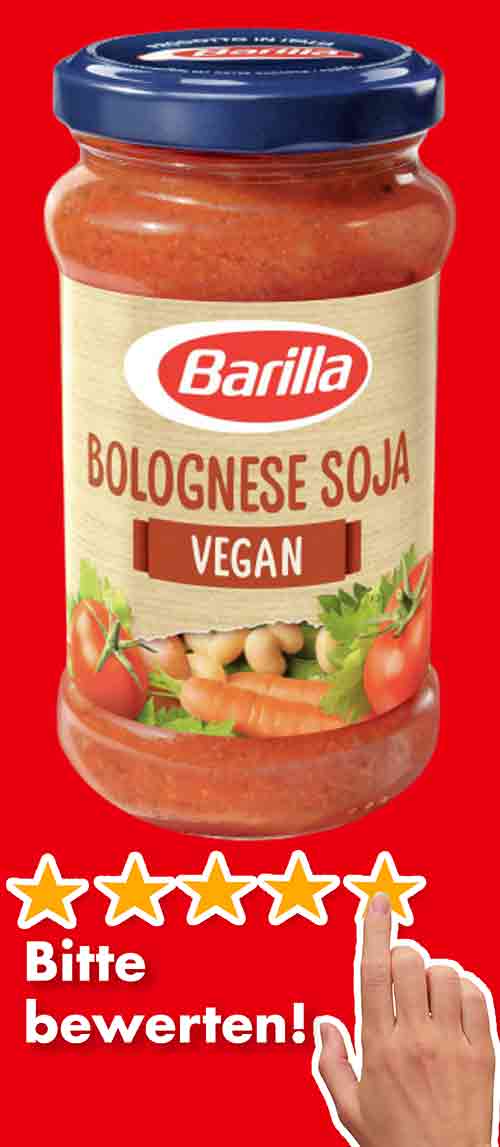 Bitte bewerte die vegane Soja Bolognese von Barilla. Bewertungen Bolognese Soja Vegan Barilla