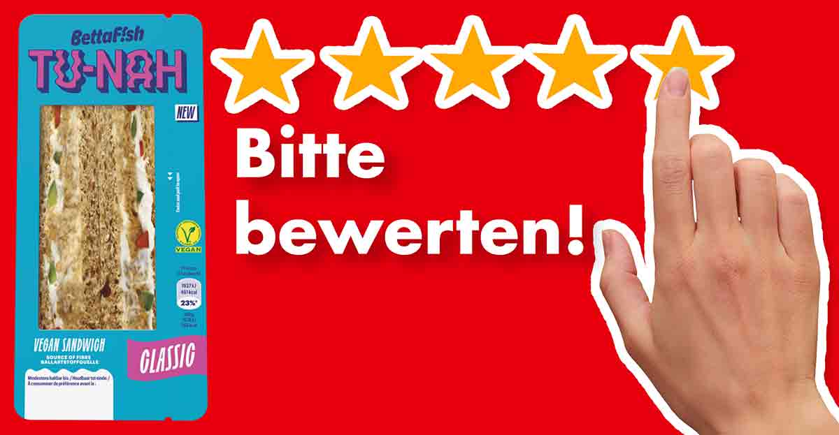 Bitte bewerte das vegane Thunfisch Sandwich Classic von BettaFish. Bewertungen BettaF!sh Tu-Nah Sandwich Classic